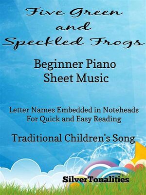 cover image of Five Green and Speckled Frogs Beginner Piano Sheet Music
